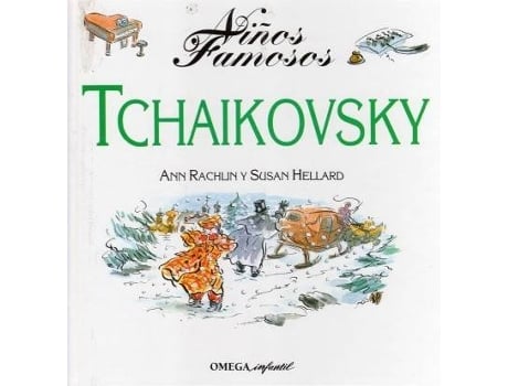 Livro Niños Famosos. Tchaikovsky de Ann Y Hellart Rachlin (Espanhol)