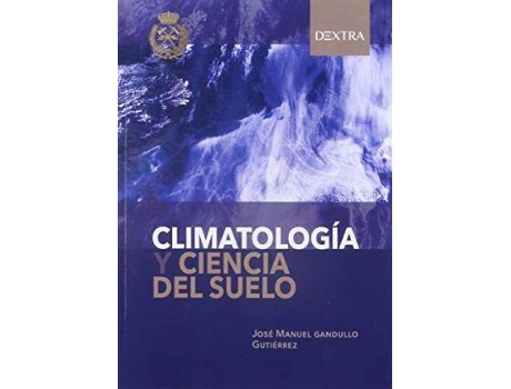 Livro Climatología Y Ciencia Del Suelo de Gandullo Gutiérrez, José Manuel (Espanhol)