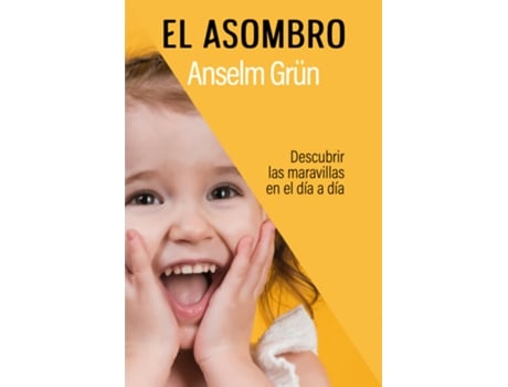 Livro El Asombro de Anselm Grün (Espanhol)