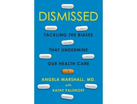 Livro Dismissed de Angela Marshall e Kathy Palokoff (Inglês - Capa Dura)