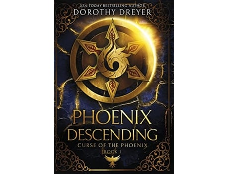 Livro Phoenix Descending Curse of the Phoenix de Dorothy Dreyer (Inglês)