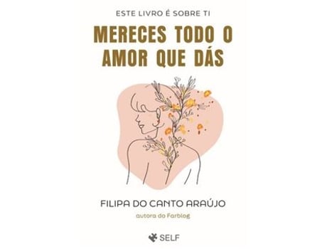 Livro Mereces Todo o Amor que Dás de Filipa do Canto Araújo  (Português)