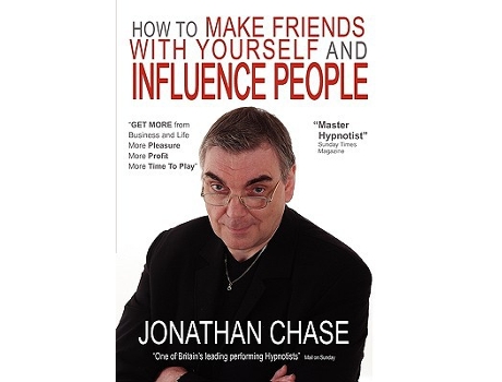 Livro How to Make Friends with Yourself and Influence People de Jonathan Chase (Inglês)