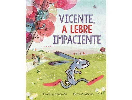 Livro Vicente, a Lebre Impaciente