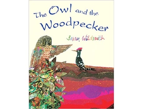 Livro Owl and the Woodpecker de Brian Wildsmith (Inglês)