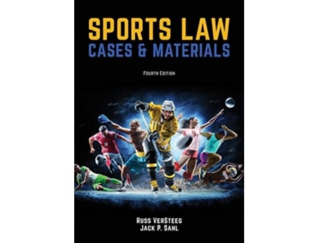 Livro Sports Law de Russ Versteeg e Jack P Sahl (Inglês)