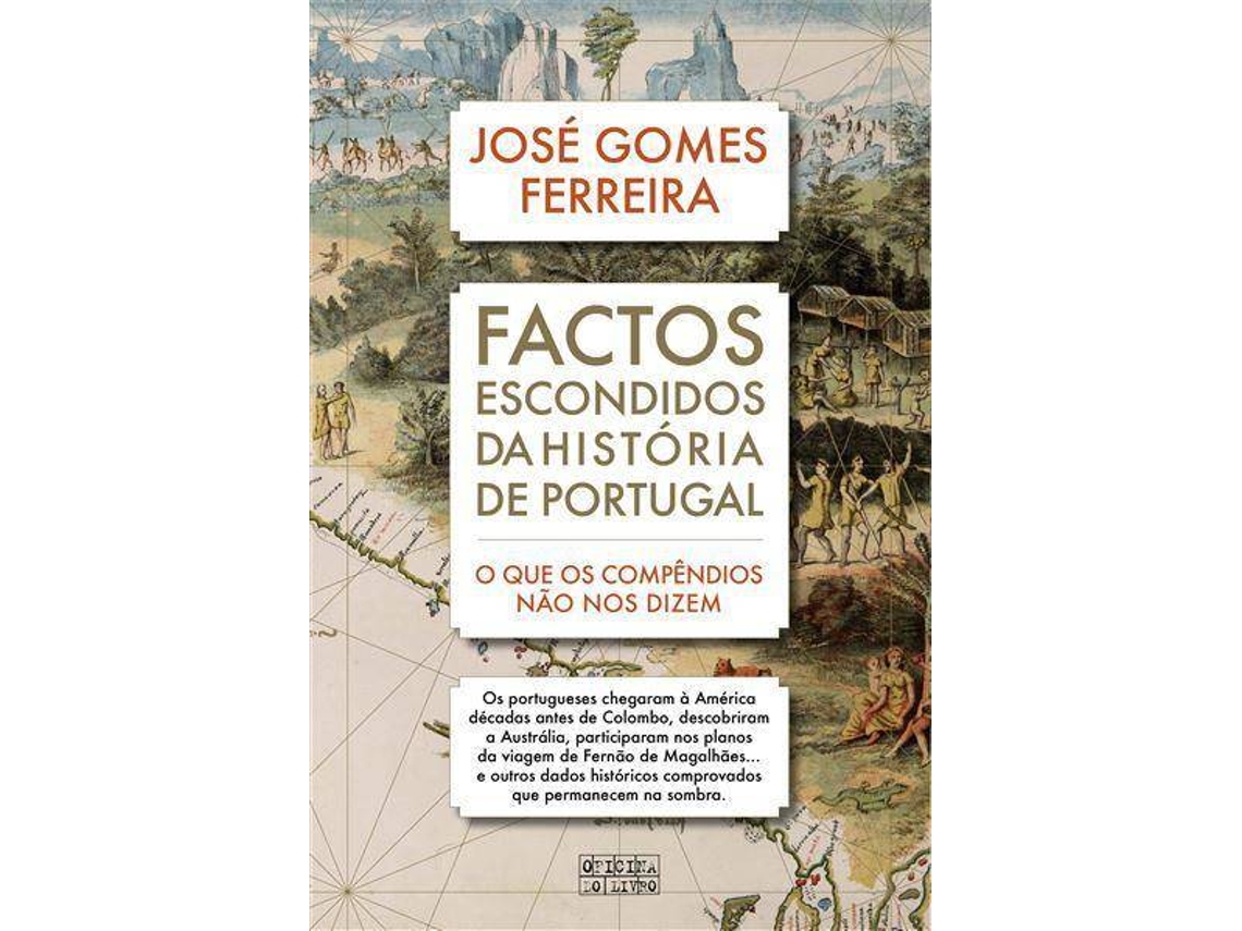 Livro Factos Escondidos Da Hist Ria De Portugal De Jos Gomes Ferreira Portugu S Worten Pt