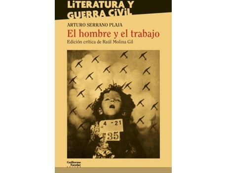 Livro El Hombre Y El Trabajo de Arturo Serrano Plaja (Espanhol)