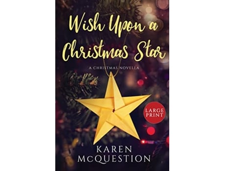 Livro Wish Upon A Christmas Star Large Print de Karen McQuestion (Inglês)