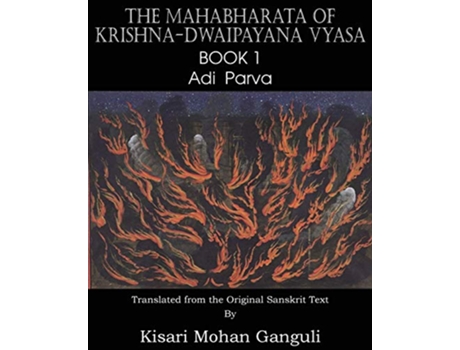 Livro The Mahabharata of KrishnaDwaipayana Vyasa Book 1 Adi Parva de KrishnaDwaipayana Vyasa (Inglês)