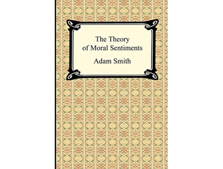 Livro The Theory of Moral Sentiments de Adam Smith (Inglês)