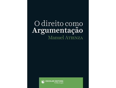 Livro Direito Como Argumentaçao, O de Manuel Atienza (Portugués)