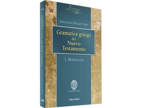 Livro Gramática Griega Nuevo Testamento 1.Morfología de Inmaculada Delgado Jara (Espanhol)