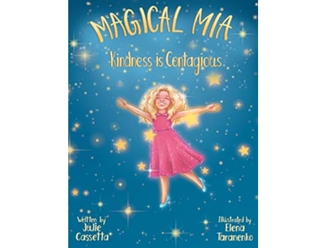 Livro Magical Mia Kindness is Contagious de Julie Cassetta (Inglês)