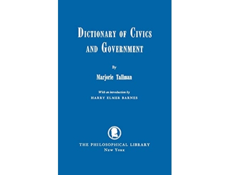 Livro Dictionary of Civics and Government de Marjorie Tallman (Inglês)