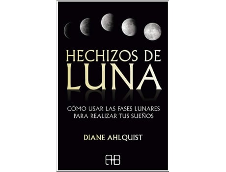 Livro Hechizos De Luna de Diane Ahlquist (Español)