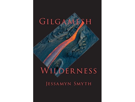 Livro Gilgamesh Wilderness de Jessamyn Smyth (Inglês)