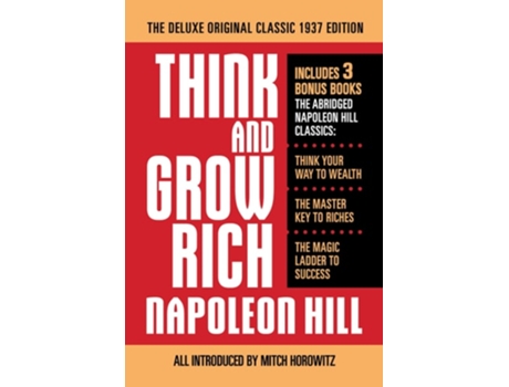 Livro Think and Grow Rich The Deluxe Original Classic 1937 Edition and More de Napoleon Hill (Inglês)