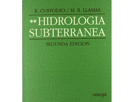 Livro Ii.Hidrologia Subterranea de E. Custodio (Español)