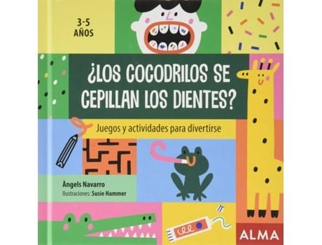 Livro ¿Los Cocodrilos Se Cepillan Los Dientes? de Àngels Navarro (Espanhol)