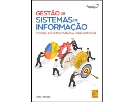 Livro Gestão de Sistemas de Informação - Pessoas, Equipas e Mudança… de Telmo Henriques