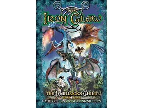 Livro The Iron Claw 3 The Warlocks Child de Sean McMullen Paul Collins (Inglês)