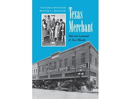 Livro Texas Merchant de Victoria Buenger e Walter L Buenger (Inglês)