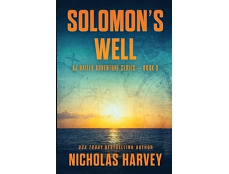 Livro Solomons Well Aj Bailey Adventure de Nicholas Harvey (Inglês)