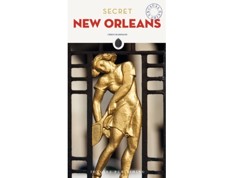 Livro secret new orleans de chris champagne (inglês)