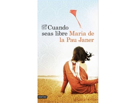 Livro Cuando Seas Libre de María De La Pau Janer (Espanhol)