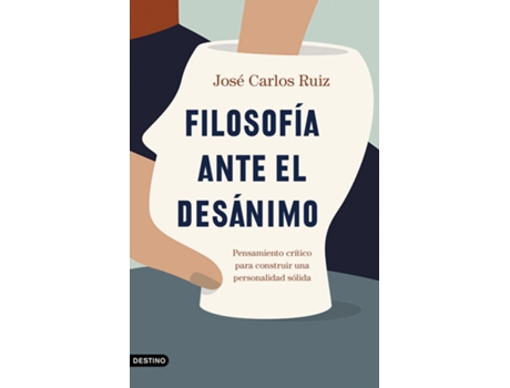 Livro Filosofía Ante El Desánimo de José Carlos Ruiz Sánchez (Español)