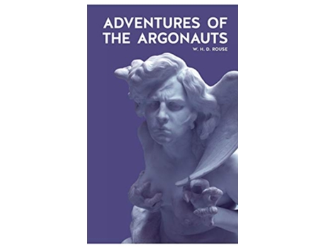 Livro Adventures of the Argonauts de William Henry Denham Rouse (Inglês)