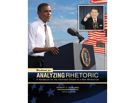 Livro Workbook for Analyzing Rhetoric de Rowland (Inglês)