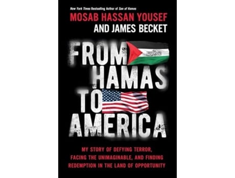 Livro From Hamas to America de Mosab Hassan Yousef e James Becket (Inglês - Capa Dura)