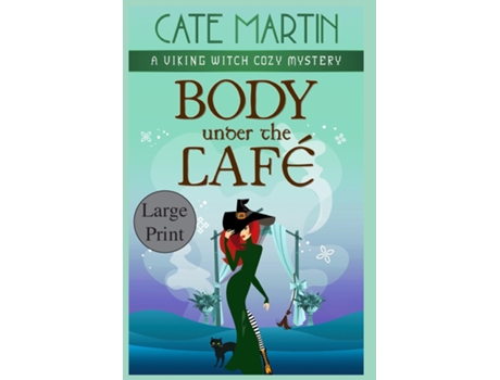 Livro Body Under the Café A Viking Witch Cozy Mystery de Cate Martin (Inglês)