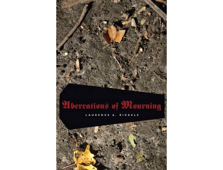 Livro aberrations of mourning de laurence a. rickels (inglês)