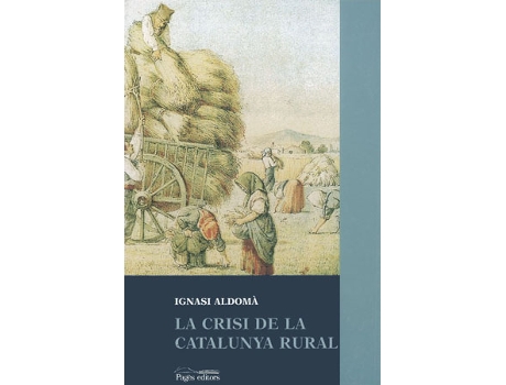 Livro La Crisi De La Catalunya Rural de Ignasi Aldomà (Catalão)