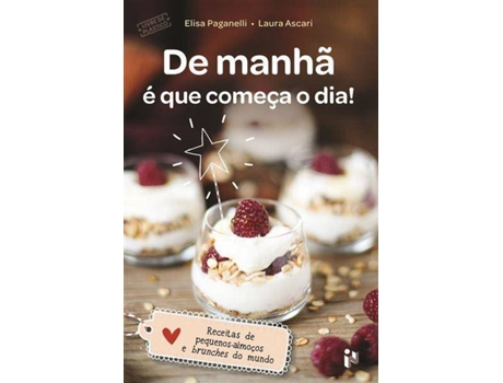 Livro De Manhã é que Começa o Dia! de Elisa Paganelli e Laura Ascari (Português)