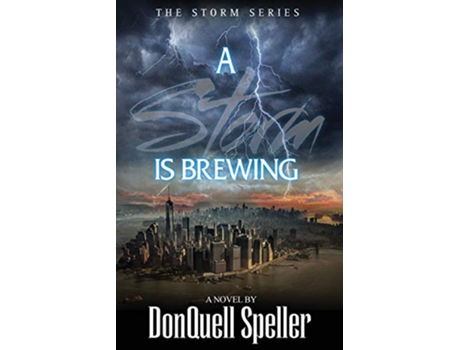 Livro A Storm is Brewing 1 Storm Series Vol1 de DonQuell Speller (Inglês)