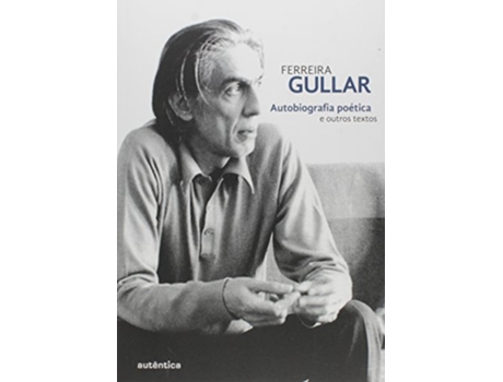 Livro Autobiografia Poetica e Outros Textos Acompanha Dvd de Ferreira Gullar (Português do Brasil)