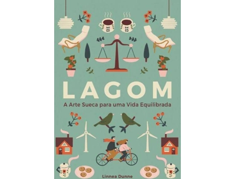 Livro Lagom: A Arte Sueca para Uma Vida Equilibrada