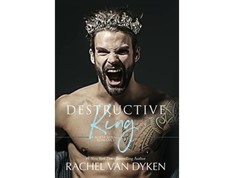 Livro Destructive King de Rachel Van Dyken (Inglês)