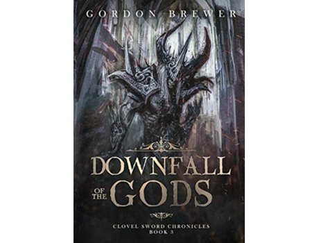 Livro Downfall of the Gods de Gordon Brewer (Inglês)