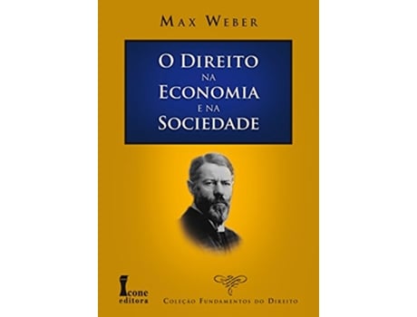 Livro Direito na Economia e na Sociedade O de Max Weber (Português do Brasil)