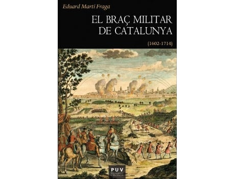 Livro El Braç Militar De Catalunya de Eduard Martí Fraga (Catalão)