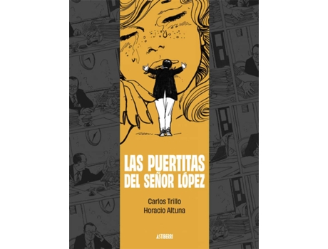 Livro Las Puertitas Del Señor López de Horacio Altuna (Espanhol)