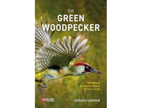 Livro Green Woodpecker de Gerard Gorman (Inglês)