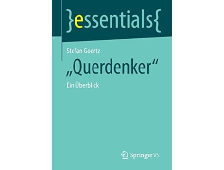 Livro Querdenker Ein Überblick essentials German Edition de Stefan Goertz (Alemão)