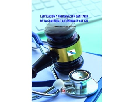 Livro Legislación Y Organización Sanitaria de Rafael Ceballos Atienza (Espanhol)