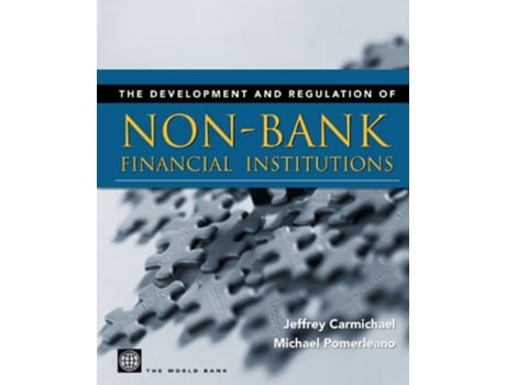 Livro Development and Regulation of NonBank Financial Institutions de Jeffrey Carmichael Michael Pomerleano (Inglês)